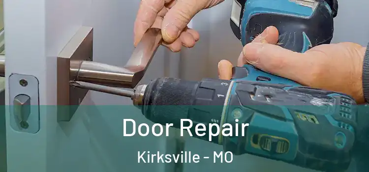 Door Repair Kirksville - MO