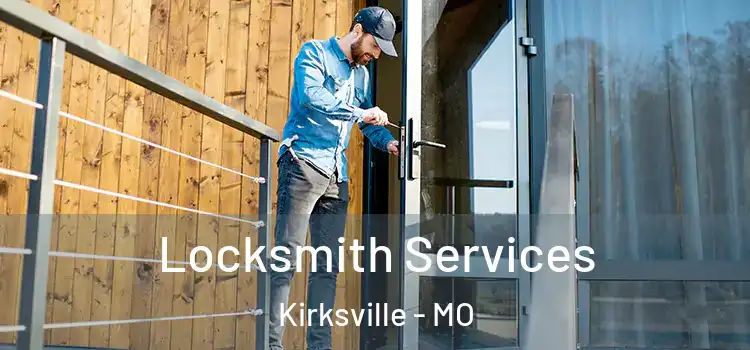  Locksmith Services Kirksville - MO