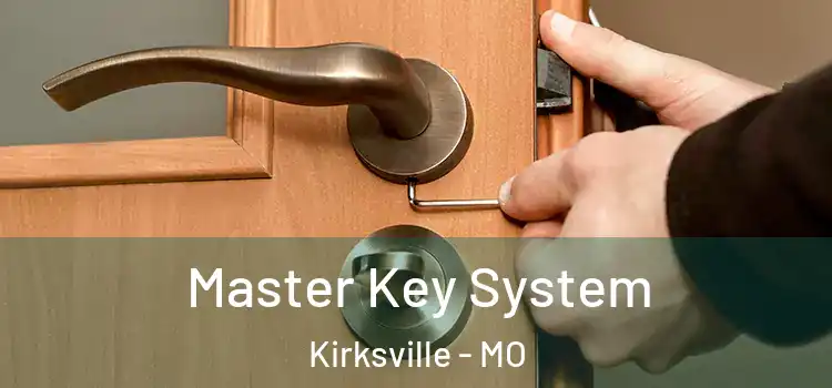  Master Key System Kirksville - MO