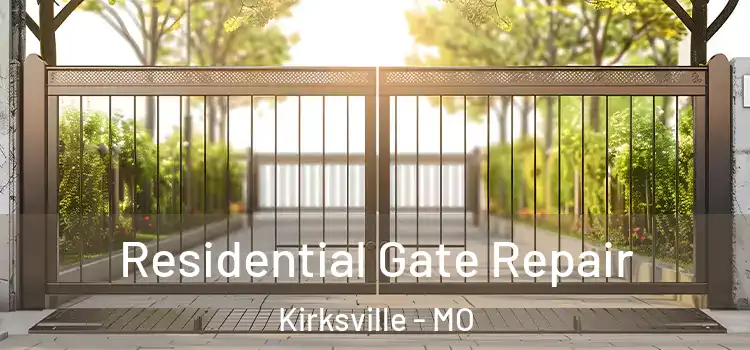  Residential Gate Repair Kirksville - MO