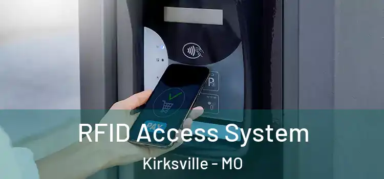  RFID Access System Kirksville - MO