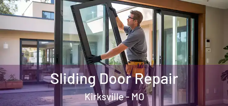  Sliding Door Repair Kirksville - MO
