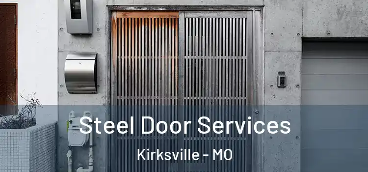  Steel Door Services Kirksville - MO